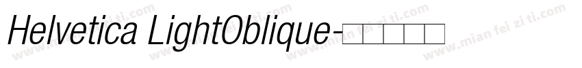 Helvetica LightOblique字体转换